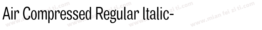 Air Compressed Regular ltalic字体转换